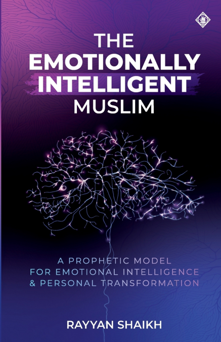 The Emotionally Intelligent Muslim