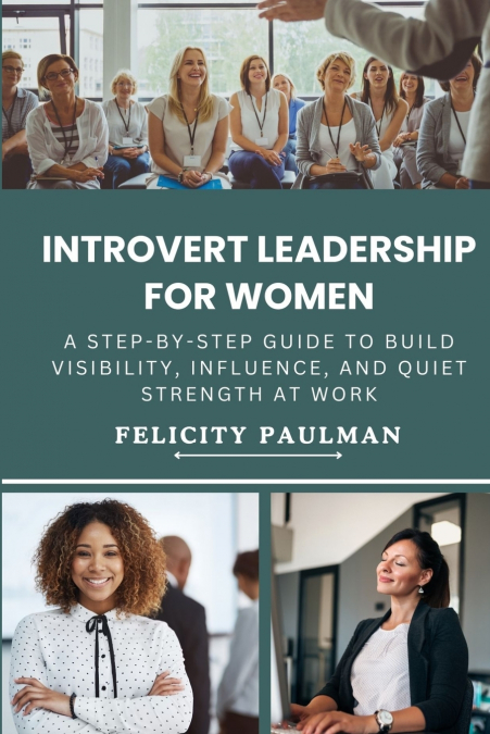 Introvert Leadership for Women