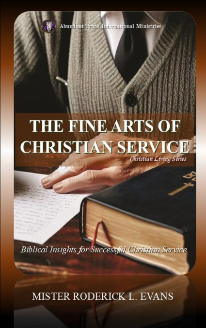 The Fine Arts of Christian Service