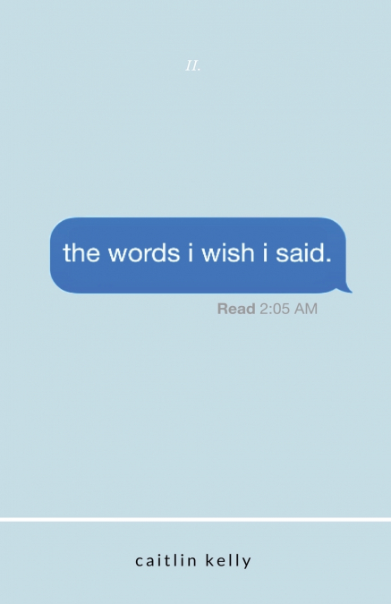 the words i wish i said