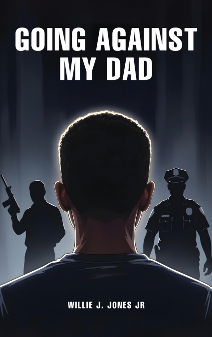 Going Against My Dad