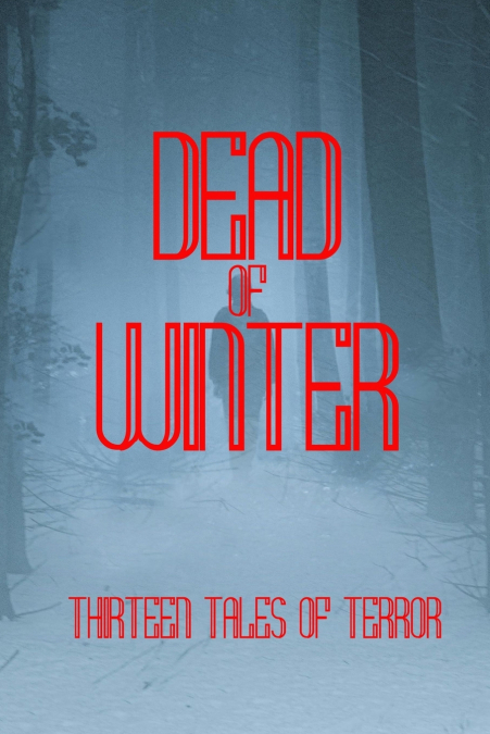 The Dead of Winter