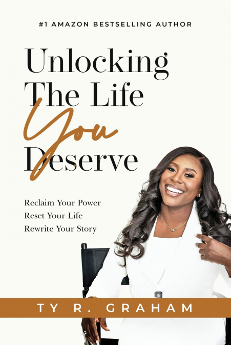 Unlocking The Life You Deserve