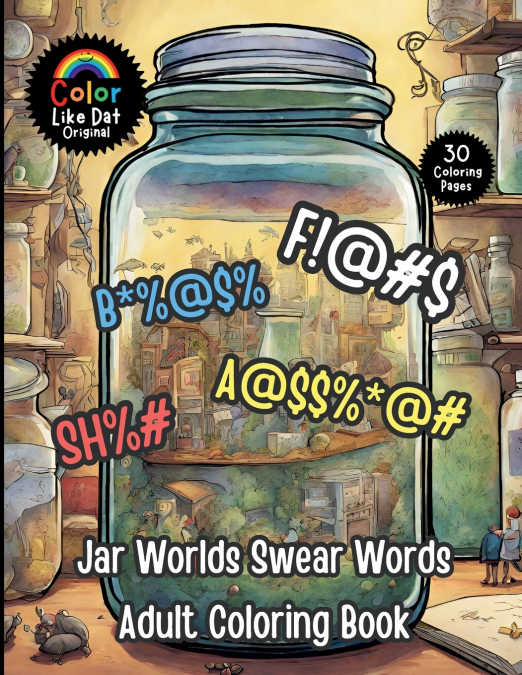 Jar Worlds Swear Words Adult Coloring Book