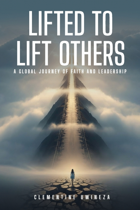 Lifted to Lift Others