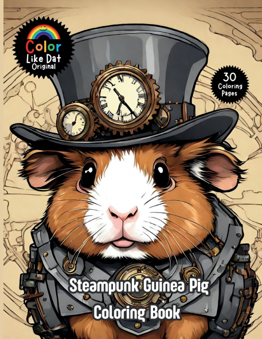 Steampunk Guinea Pig Coloring Book