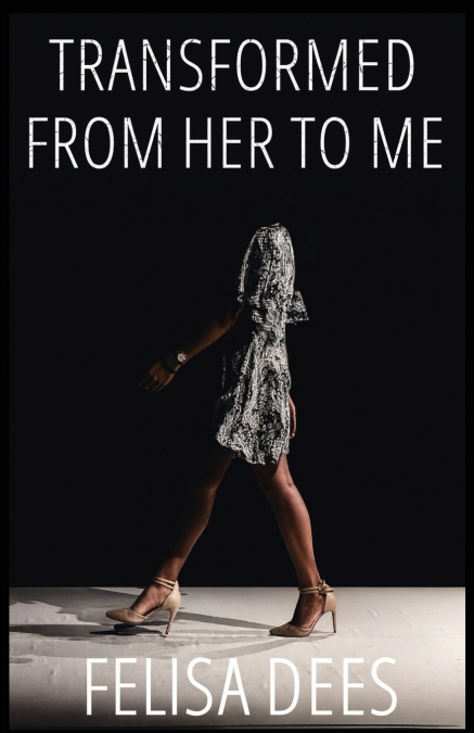Transformed from Her to Me