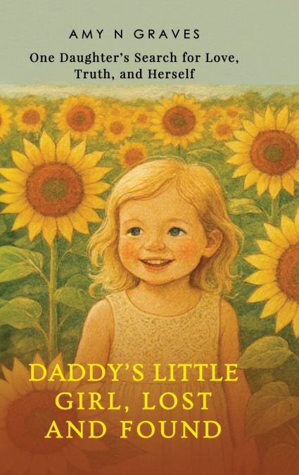 Daddy’s Little Girl, Lost and Found