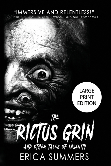 The Rictus Grin and Other Tales of Insanity