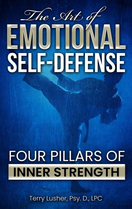 The Art of Emotional  Self-Defense