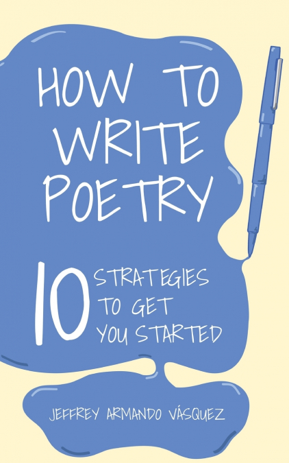 How to Write Poetry