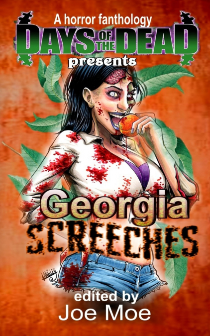 Days of the Dead Presents Georgia Screeches