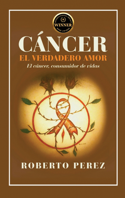 CÁNCER EL VERDADERO AMOR