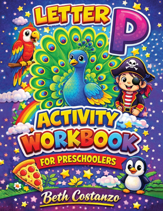 Letter P Activity Workbook - For Preschoolers