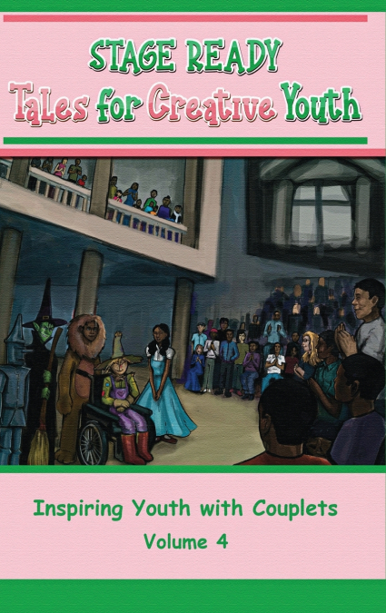Stage Ready Tales for Creative Youth