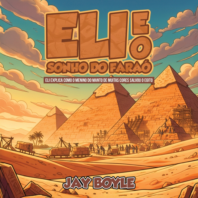 Eli e o Sonho do Faraó