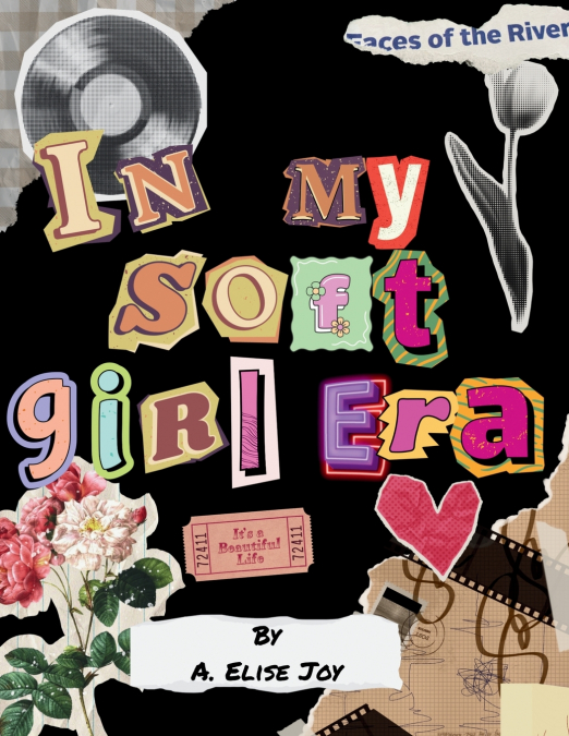 In My Soft Girl Era
