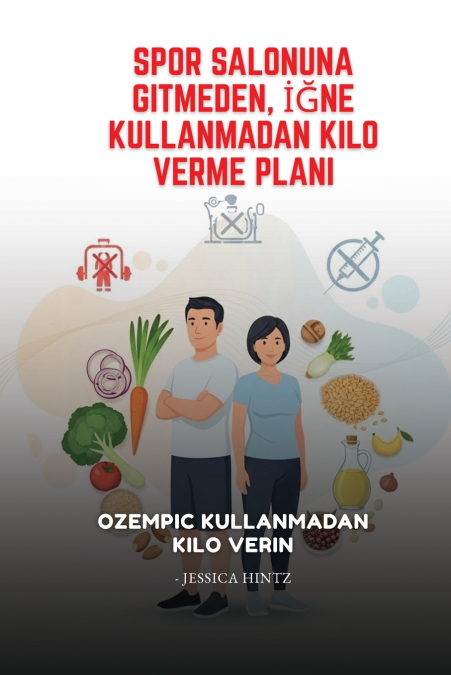 Spor Salonuna Gitmeden, İğne Kullanmadan Kilo Verme Planı