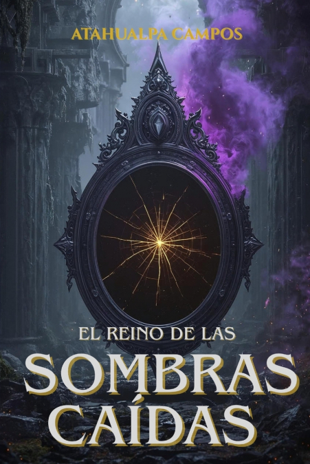 EL REINO DE LAS SOMBRAS CAÍDAS