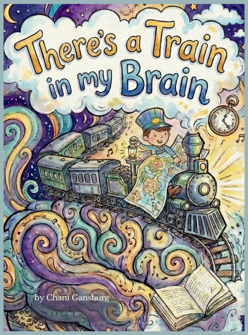 There’s a Train in my Brain