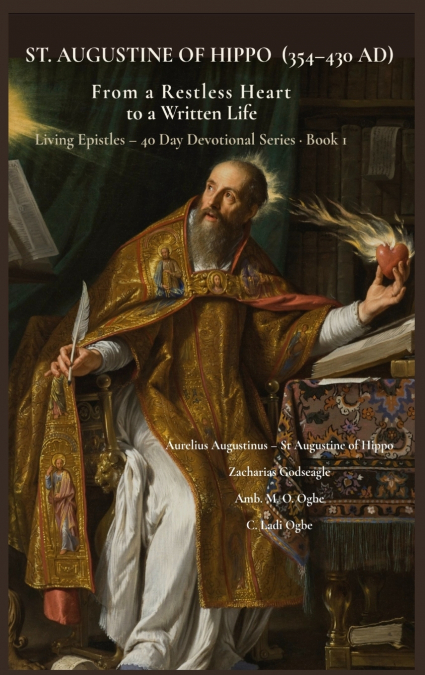 ST. AUGUSTINE OF HIPPO (354-430 AD)