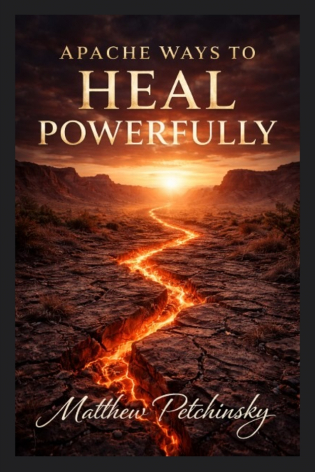 Apache Ways to Heal Powerfully