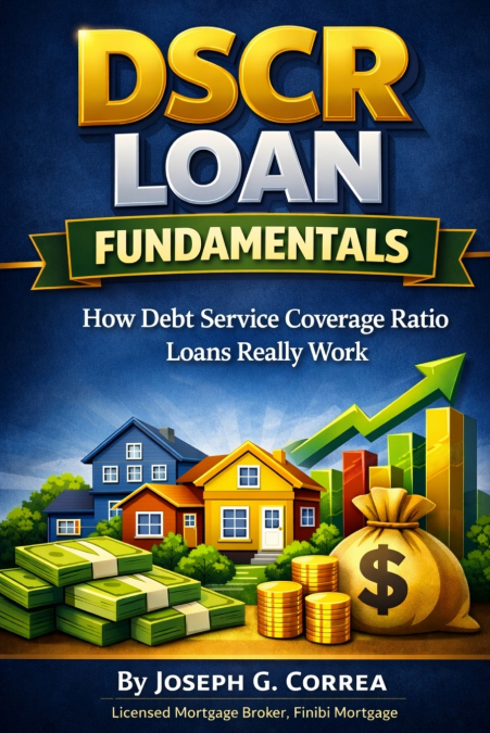 DSCR Loan Fundamentals
