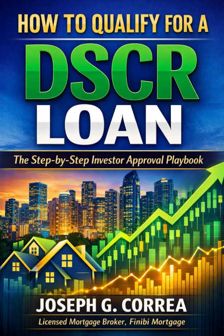 How to Qualify for a DSCR Loan