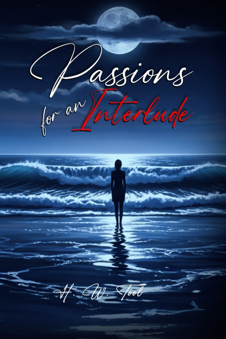 Passions For An Interlude