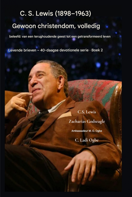 C.S. Lewis (1898-1963) - Het christendom, ten volle beleefd