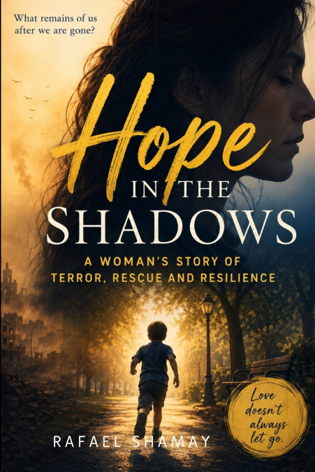 Hope in the Shadows