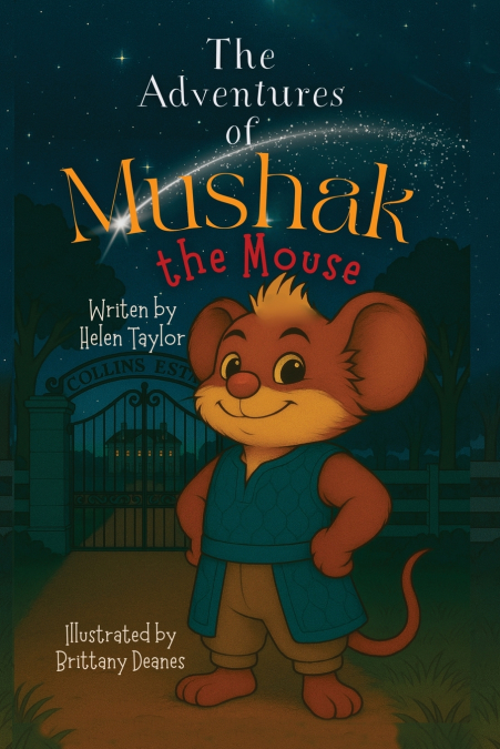 The Adventures of Mushak the Mouse