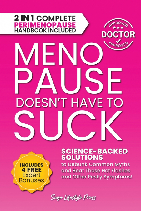 Menopause Doesn’t Have to Suck