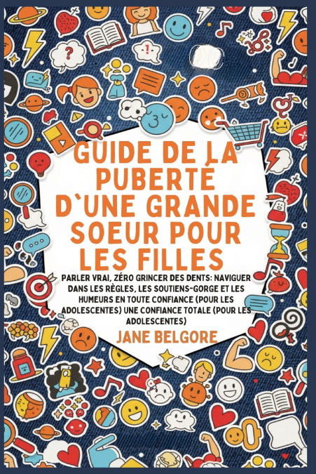 Guide de la Puberté d’une Grande Soeur pour les Filles