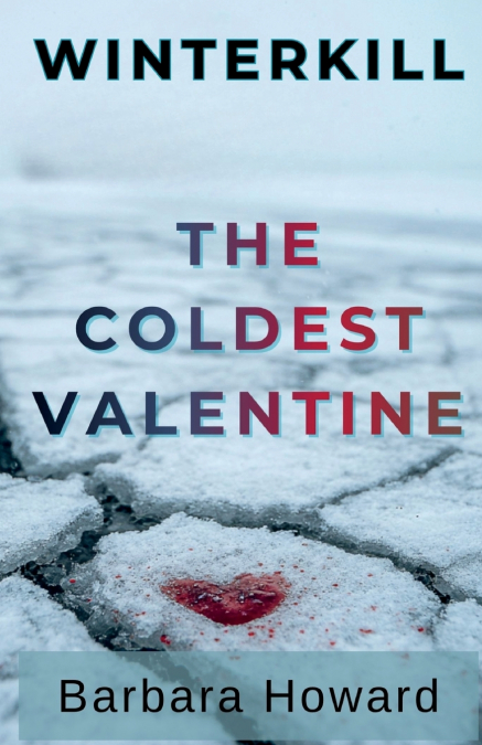 The Coldest Valentine