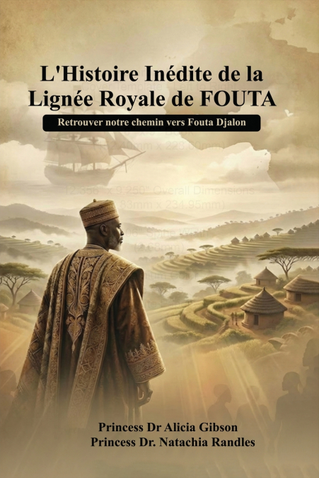 L’ histoire inédite de la  lignée royale de FOUTA