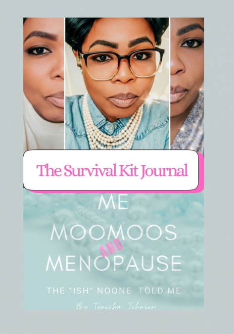 Embracing The Milestones |Me, Moomoos & Menopause ( The'Ish'Noone Told Me)