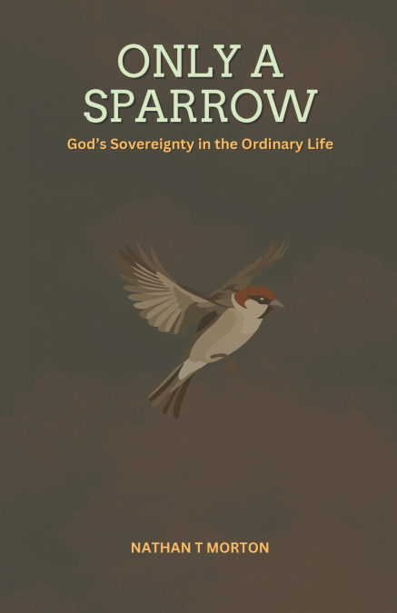 Only A Sparrow