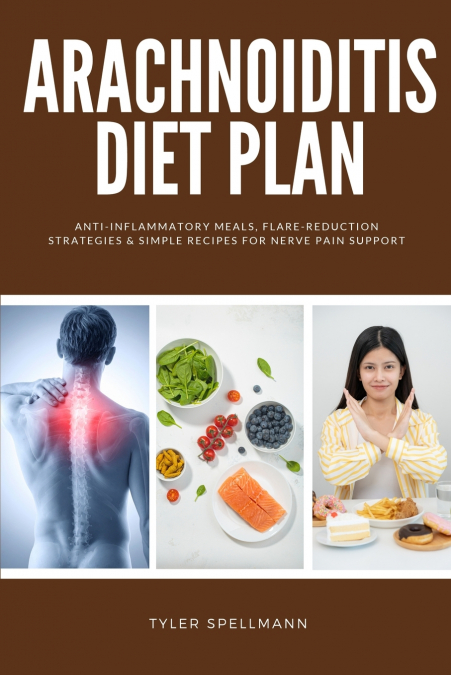 Arachnoiditis Diet Plan