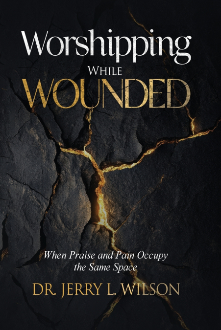 Worshipping While Wounded
