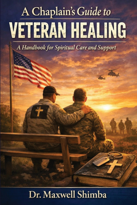 A Chaplain’s Guide to Veteran Healing