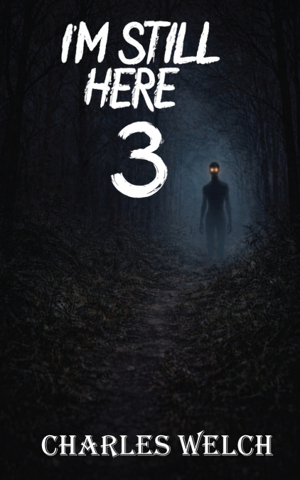 I’m Still Here 3