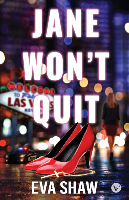 Jane Won’t Quit