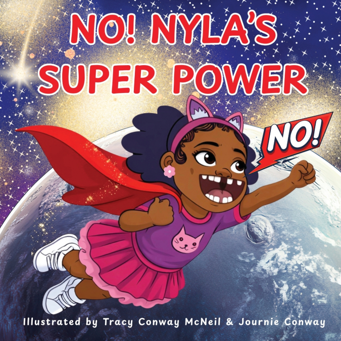 NO! Nyla’s Super Power