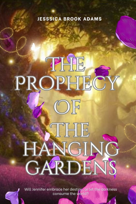 The Prophecy of The Hanging Gardens