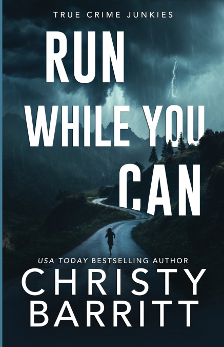 Run While You Can