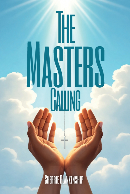 The Master’s Calling