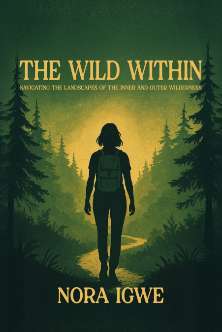 The Wild Within