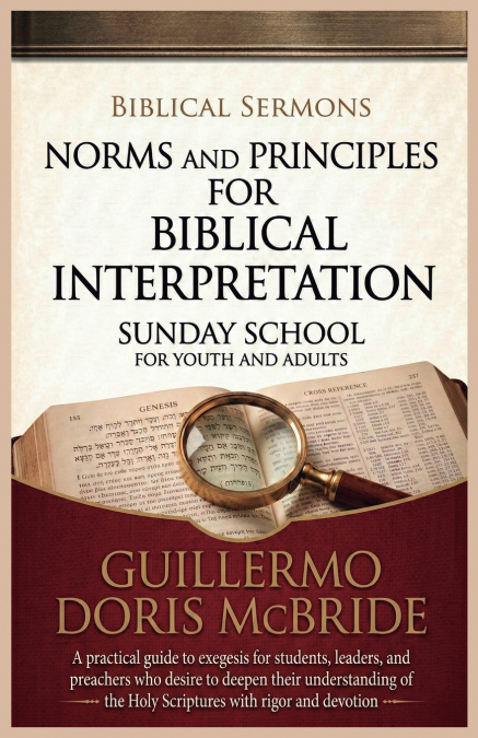 Norms and Principles for Biblical Interpretation