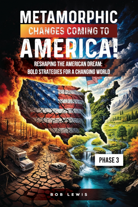 Metamorphic Changes  Coming to America